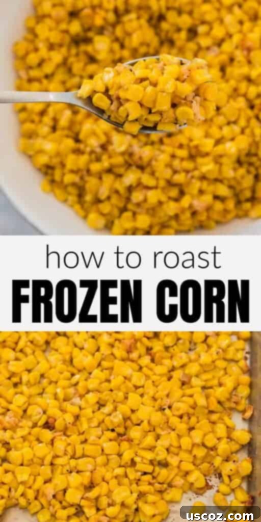 Crispy Roasted Frozen Corn 6 Image with text "How to roast frozen corn" alongside a photo of roasted corn
